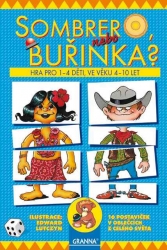 Granna - Sombrero, nebo buřinka?